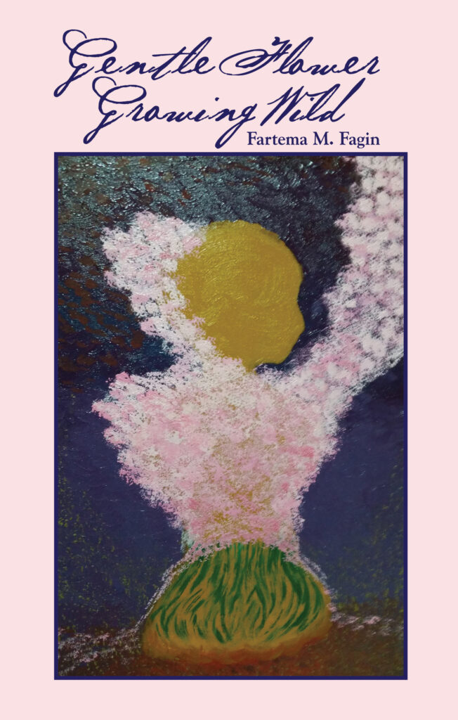 Gentle Flower Growing Wild Book Cover