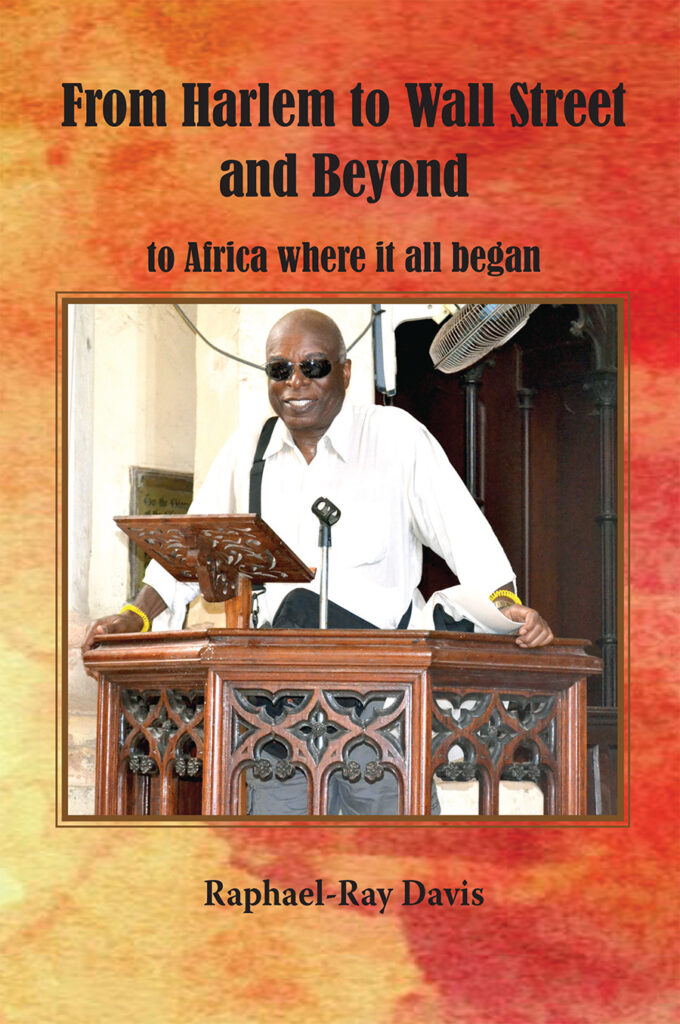 From Harlem to Wall Street and Beyond (to Africa where it all began)