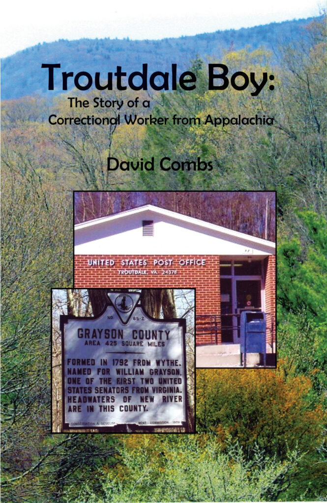 Troutdale Boy: The Story of a Correctional Worker from Appalachia